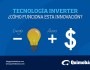 Tecnología Inverter. ¿Como funciona esta&nbsp;innovación?