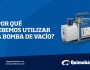 ¿Por qué debemos utilizar la bomba de&nbsp;vacío?