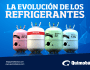 La Evolución de los&nbsp;Refrigerantes