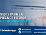 Consejos para la limpieza de filtros de aire&nbsp;acondicionado
